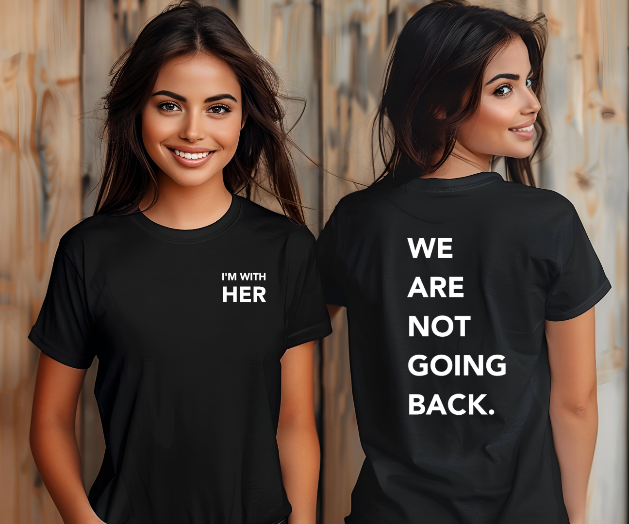 I'm With Her/We Are Not Going Back