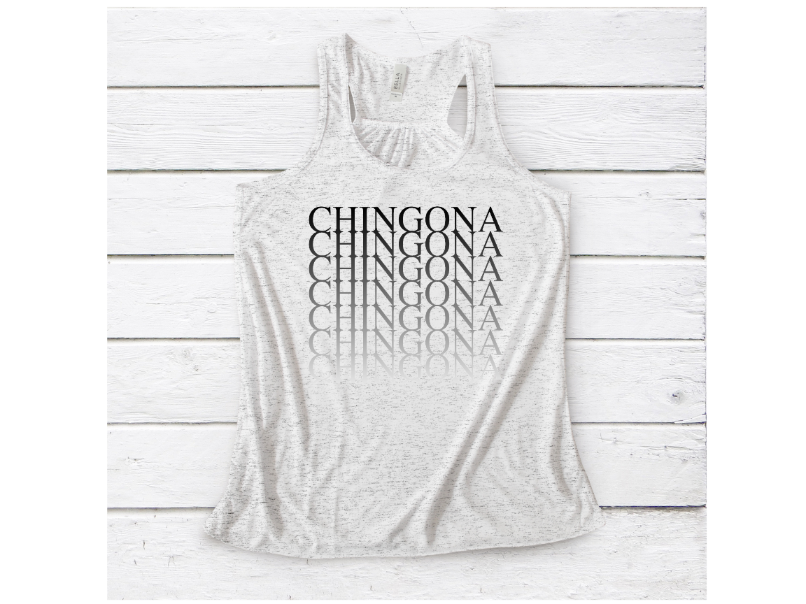 CHINGONA OMBRE TANK
