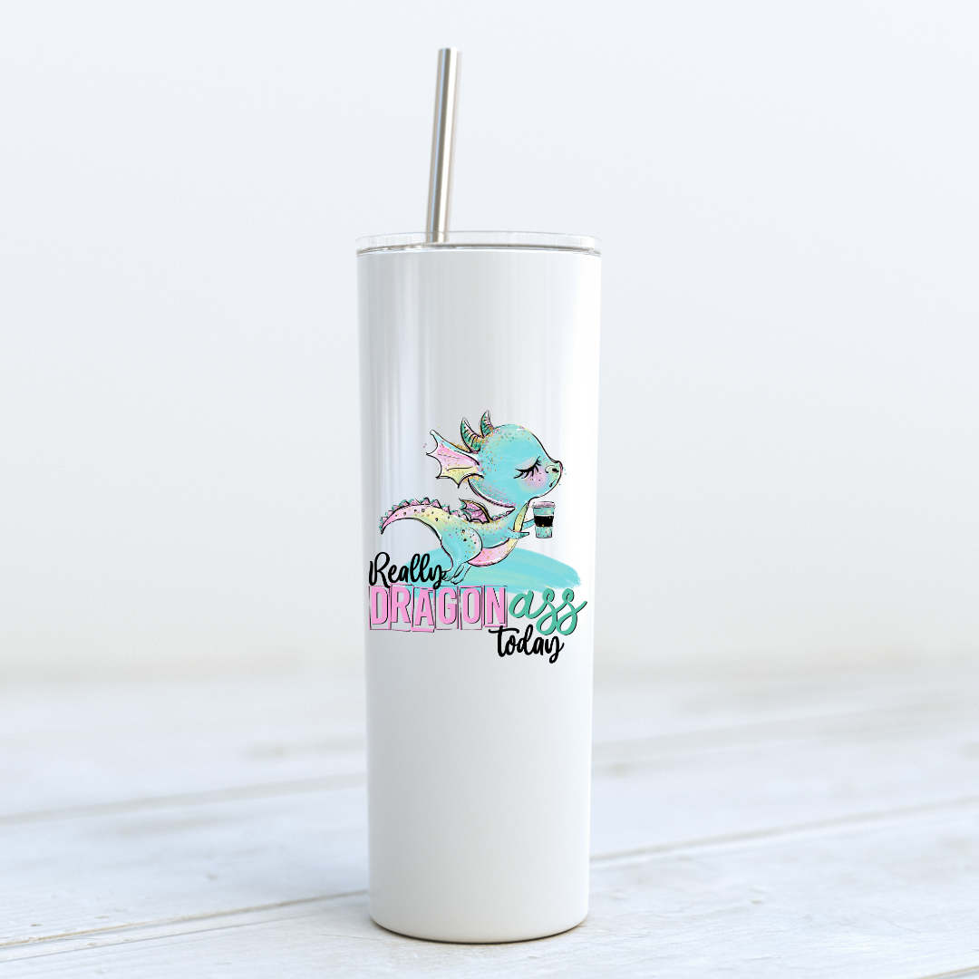 Dragon ass tumbler